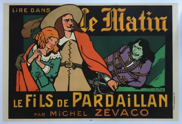 Affiche LE FILS DE PARDAILLAN Le Matin MICHEL ZEVACO Pierre Falize 40x60cm 1906