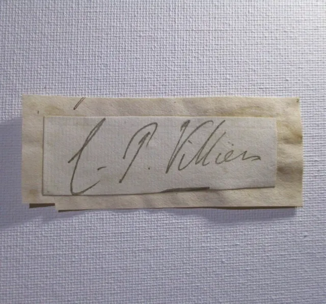 Charles Pelham Villiers Autograph Signature, 1802-1898 British lawyer politician