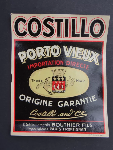 Ancienne étiquette PORTO COSTILLO Bouthier Paris Frontignan french label