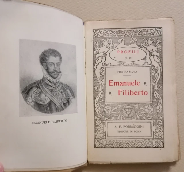 Risorgimento BIOGRAFIE EMANUELE FILIBERTO Pietro Silva Formiggini Roma 1928