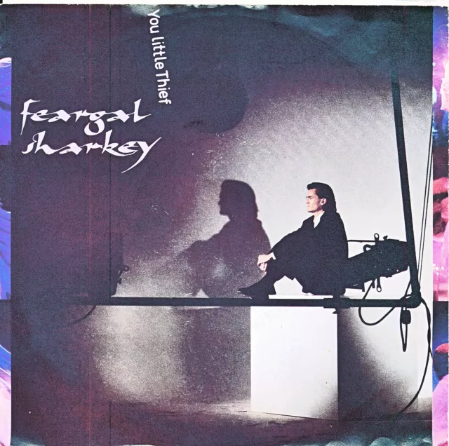 You Little Thief - Feargal Sharkey - Single 7" Vinyl 168/22
