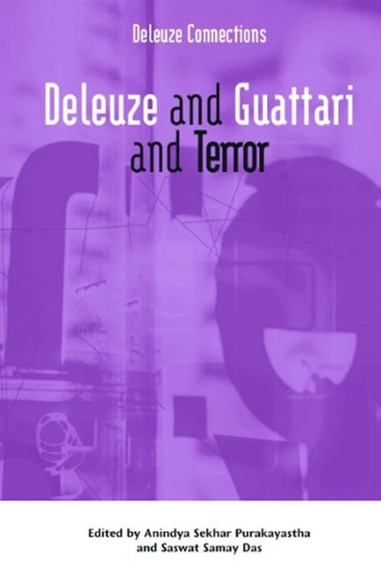Deleuze and Guattari and Terror by Anindya Purakayastha Hardcover Book