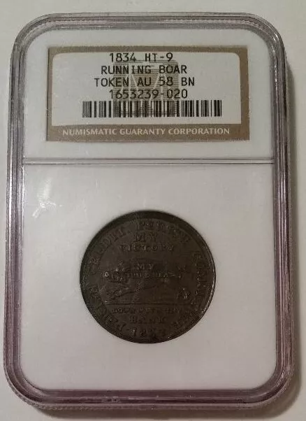 Hard Times Token 1834 Running Boar HT-9 AU58 BN NGC