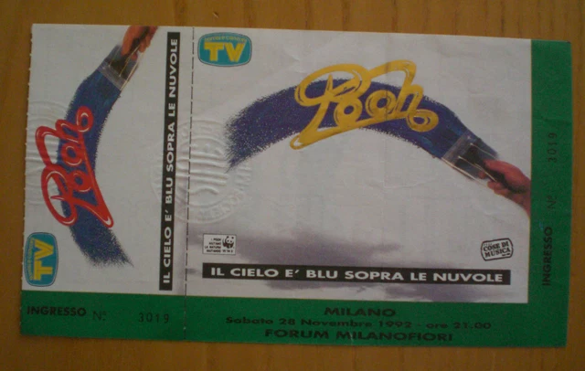 Biglietto Concerto Dei Pooh "Il Cielo E' Blu Sopra Le Nuvole" 1992. Forum Milano