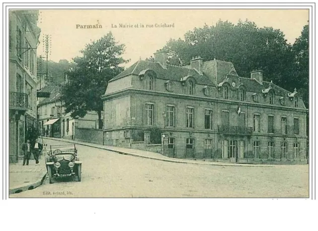 95.Parmain.la Mairie Et La Rue Guichard