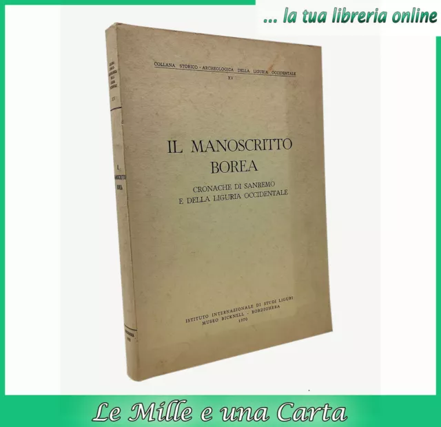 libro storia IL MANOSCRITTO BOREA Cronache di Sanremo della Liguria Occidentale