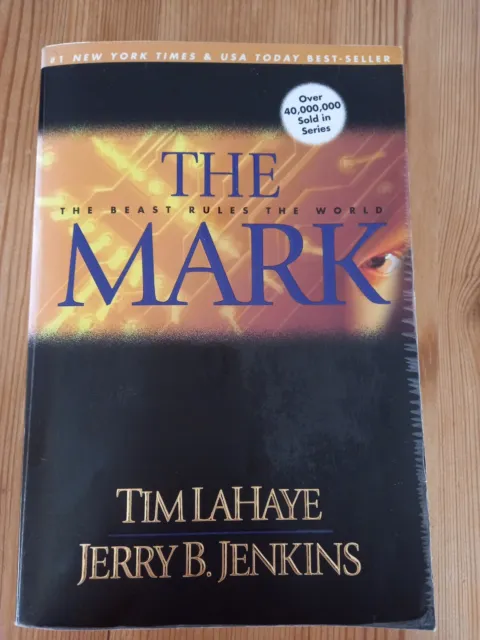 The Mark, Left behind series, book 8. Tim LaHaye & Jerry Jenkins, Used.