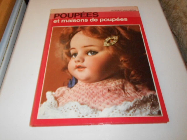 LIVRE ANCIEN COLLECTION Poupées et maisons de poupées 1974 EUR 12,00