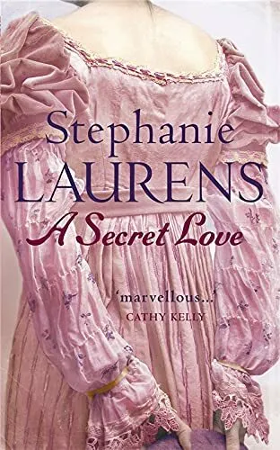A Secret Love (Bar Cynster): Number 5 in series by Stephanie Laurens 0749937203