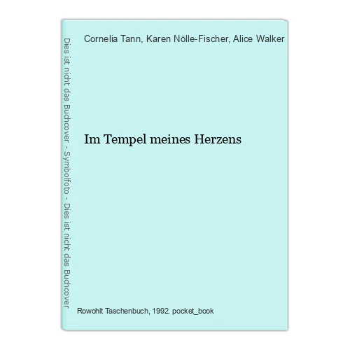 Im Tempel meines Herzens Holfelder-von der Tann, Cornelia, Karen Nölle-Fischer u