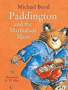 Paddington and the Marmalade Maze de Michael Bond | Livre | état bon