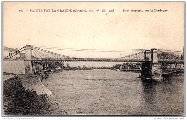 33 SAINTE FOY LA GRANDE - le pont suspendu sur la dordogne -