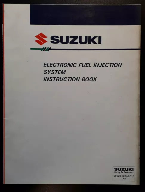 Suzuki Electronic Fuel Injection System Instruction Manual - 1991 onwards