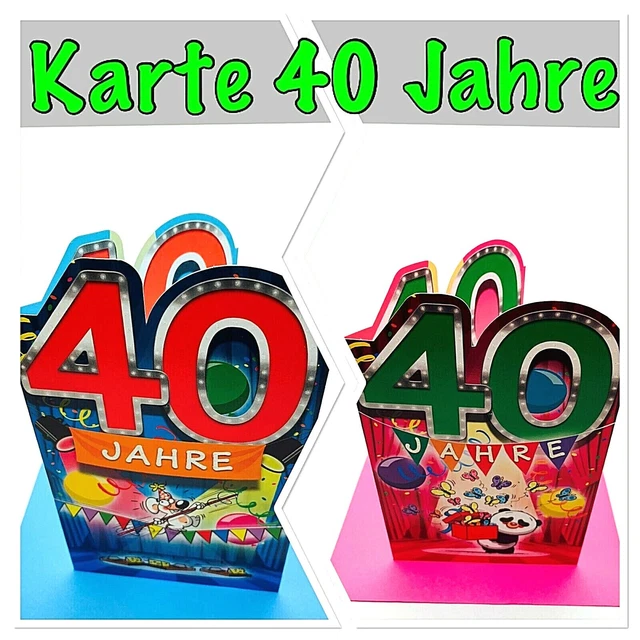 GEBURTSTAGSKARTE 40 JAHRE Karte Geburtstag vierzig Klappkarte mit