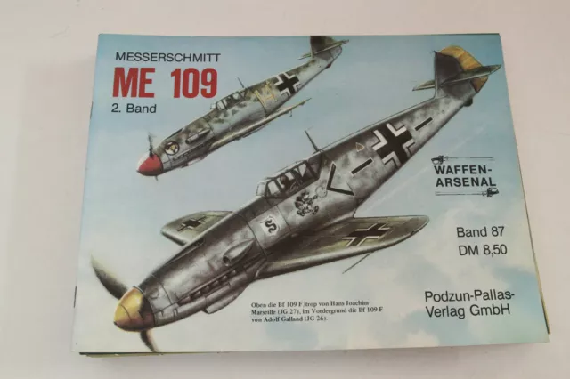 Podzun Pallas Waffen Arsenal Band 87 - MESSERSCHMITT ME 109 2. Band Bf 109