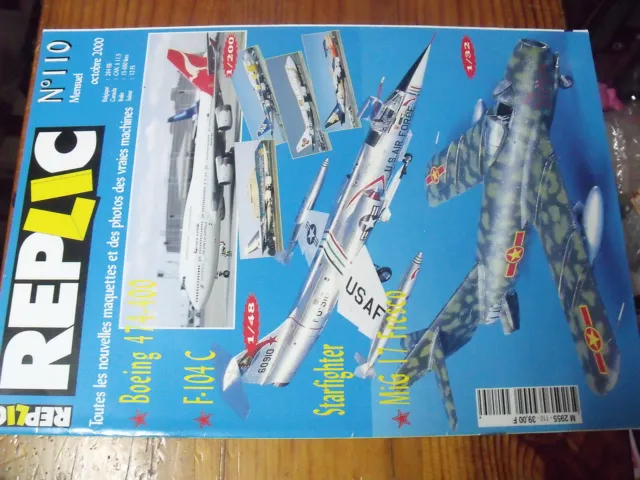 µ? Revue Replic n°110 Boeing 474-400 F-104C Starfighter Mig 17 Fresco
