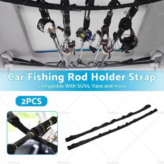 2PCS VEHICLE FISHING Rod Racks,Car Fishing Rod Holder Strap