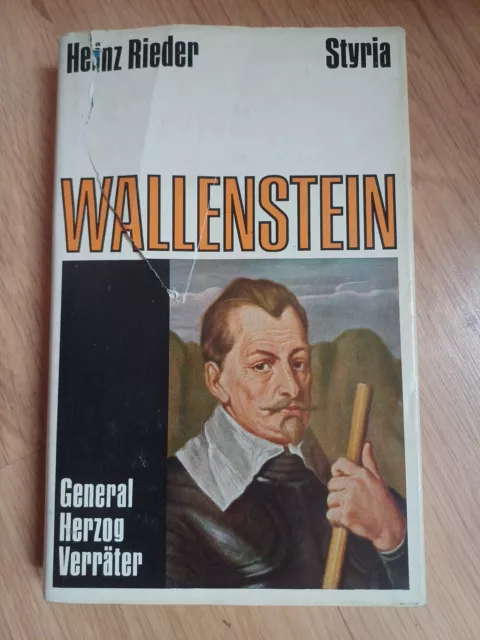 Wallenstein Heinz Rieder General Herzog Verräter