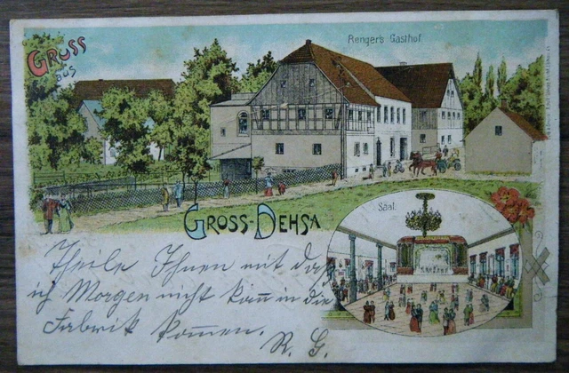 alte AK Gruß aus Groß-Dehsa Löbau Oberlausitz  Rengers Gasthof Litho gel. 1900