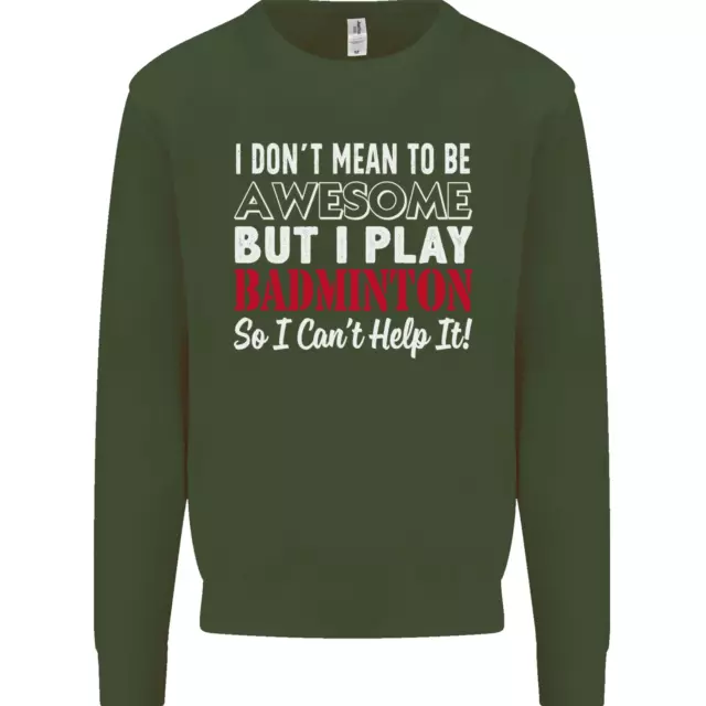 Felpa maglione I Dont Mean to Be Badminton Player 11