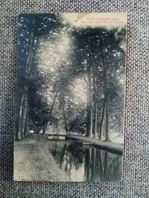 Cpa Pont Saint Pierre Sous Bois Dans Le Parc Du Château