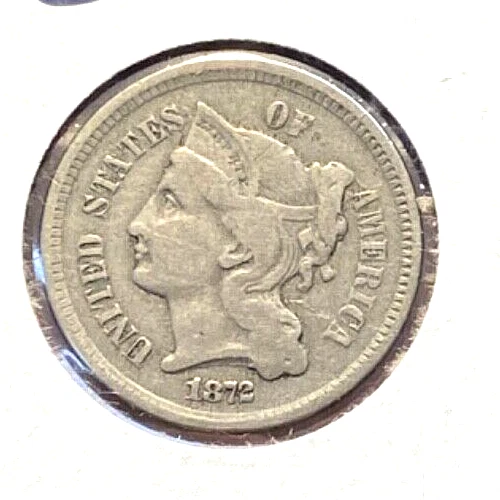 1872 Three Cent Nickel- Almost Uncirculated Condition