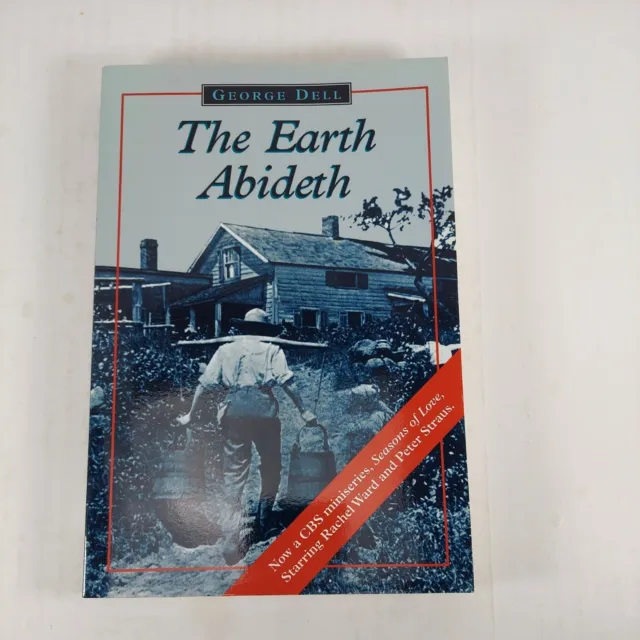 The Earth Abideth by George Dell Ohio State University Press 1986 PB