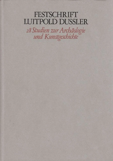 Buch: Luitpold Dussler, Zeitler, R. / Greifgenhagen / Schmidt / u. a. 1972