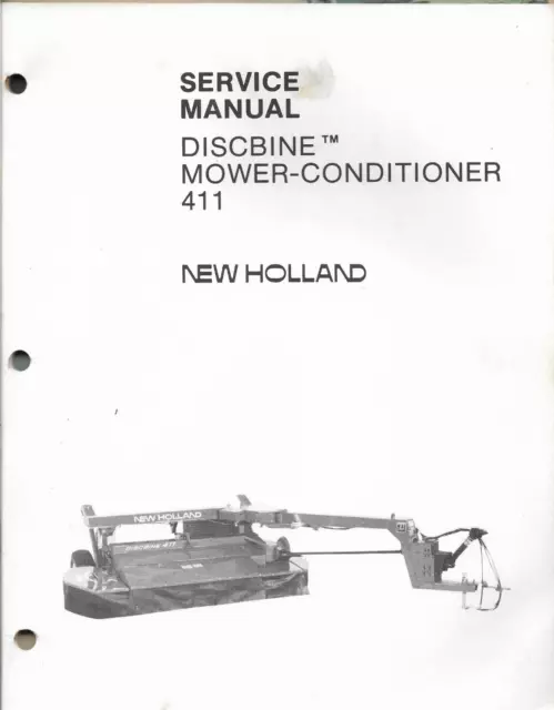 SPERRY NEW HOLLAND DISCBINE MOWER-CONDITIONER Model 411 #40041110 Service Manual