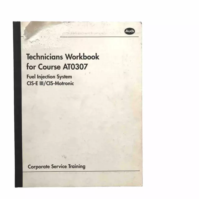 Audi Technicians Workbook Fuel Injection Corporate Service Training Vintage Book