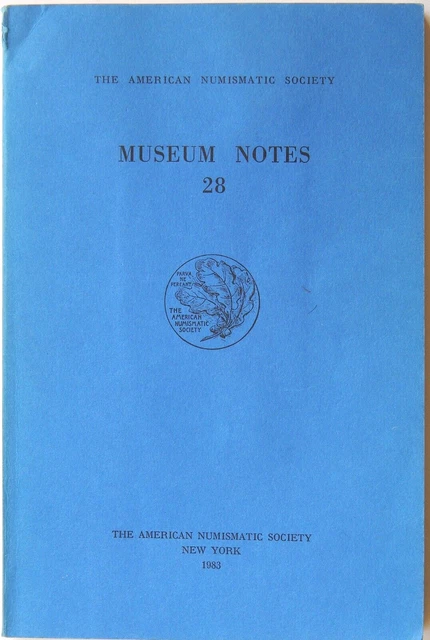 American Numismatic Society/MUSEUM NOTES,Greek,Armenian Sophene Commagene,Byzant American Numismatic Society/MUSEUM NOTES,Greek,Armenian Sophene Commagene,Byzant