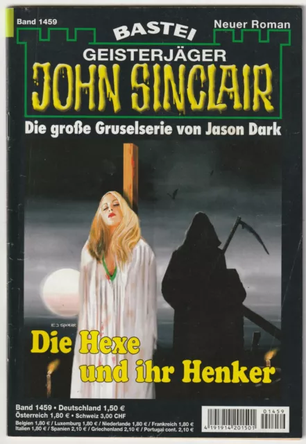 ✪ GEISTERJÄGER JOHN SINCLAIR #1459 Die Hexe und ihr Henker, Bastei ROMANHEFT