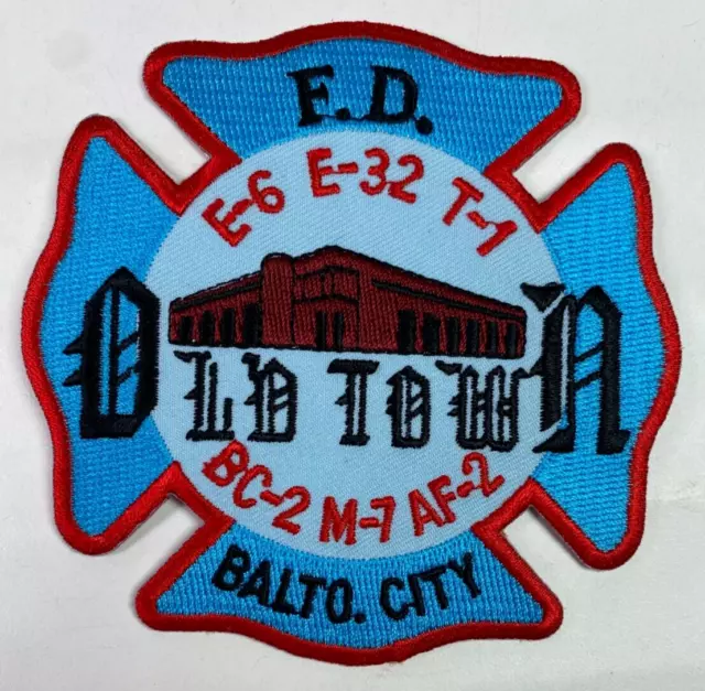 Baltimore City Fire Old Town E6 E32 T1 BC2 M7 AF2 Maryland MD Patch S2