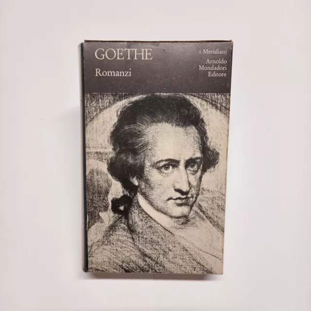 Goethe,"Romanzi",Meridiani Mondadori ottobre 1979