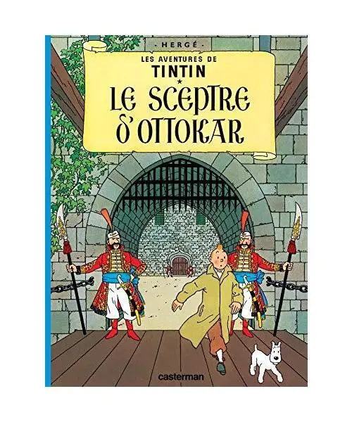 Les Aventures de Tintin. Le sceptre d'Ottokar, Herge