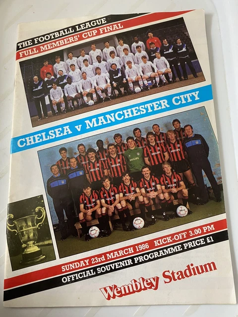 CHELSEA V MAN City Full Members Cup Final 1986 Programme £2.50 ...