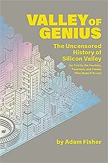 Valley of Genius: The Uncensored History of Silicon V... | Livre | état très bon