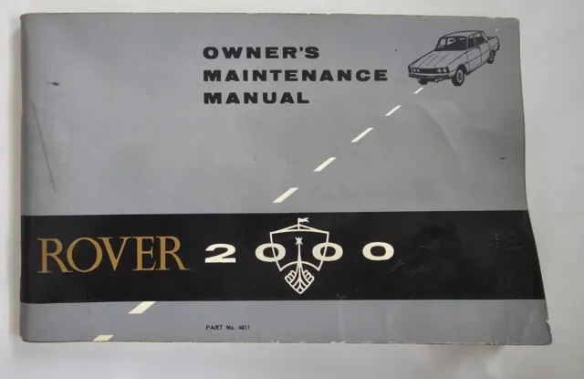Rover 2000 P6 original Owners Maintenance Manual (Handbook) 1966 No. TP418/D