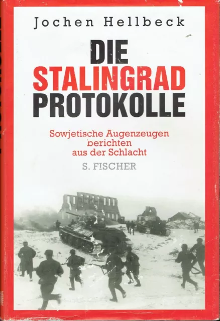 Stalingrad Protokolle sowjetische Soldaten Bericht Rote Armee Weltkrieg