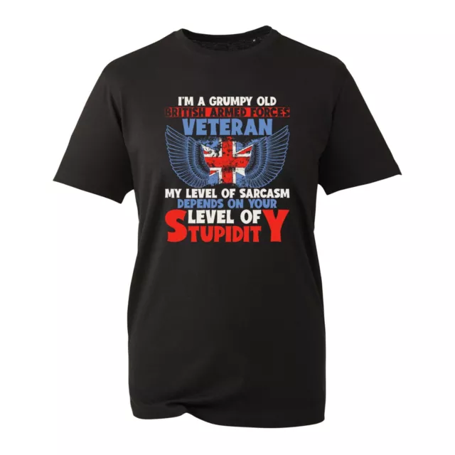 Grumpy Old Armed Forces Veteran T-Shirt Funny Sarcastic Oldman British Armed Top