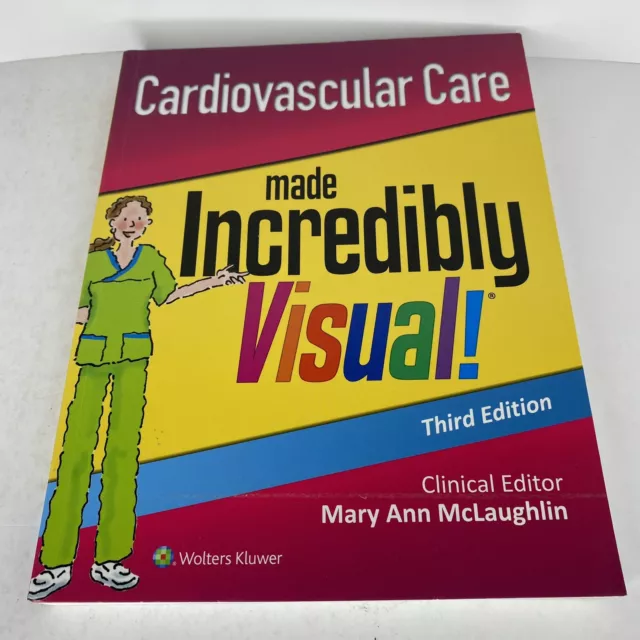 Cardiovascular Care Made Incredibly Visual! [Incredibly Easy! Series] Good