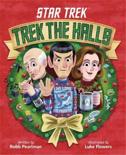 Robb Pearlman Star Trek: Trek the Halls (Relié)