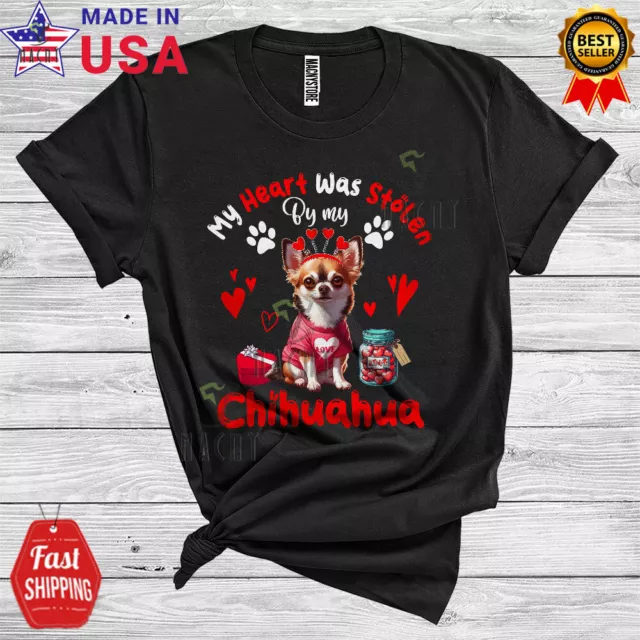 Heart Was Stolen By My Chihuahua, Cute Chihuahua Owner Valentine T-Shirt