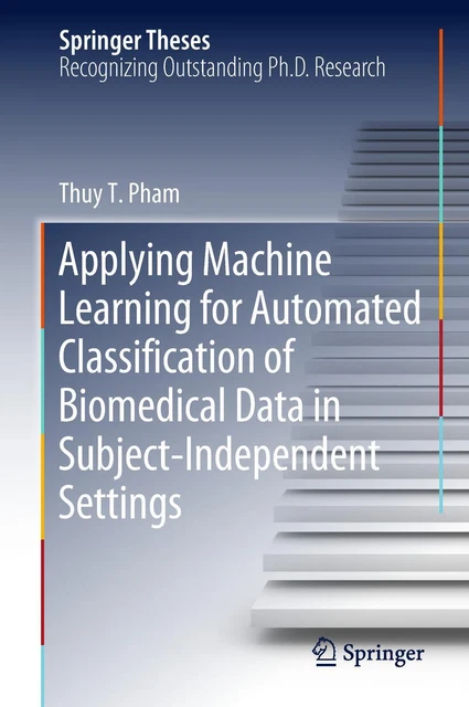 APPLYING MACHINE LEARNING for Automated Classification of Biomedical ...