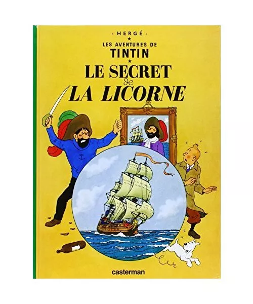 Les Aventures de Tintin 11. Le Secret de La Licorne, Herge