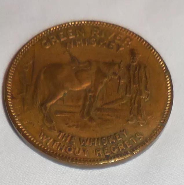 1 Green river Whiskey Token The Whiskey without Regrets Lucky to Drink,Vintage