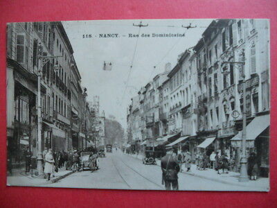 NANCY  :  La Rue des Dominicains.