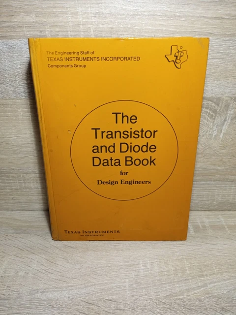 The Transistor and Diode Data Book for Design Engineers Texas Instruments - 1973