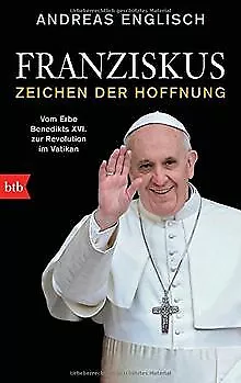 Franziskus - Zeichen der Hoffnung: Vom Erbe Benedikts XV... | Buch | Zustand gut