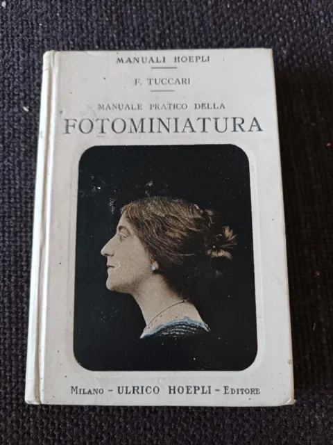 Fotografia, Fotominiatura, Manuale Hopeli, edizione del 1914